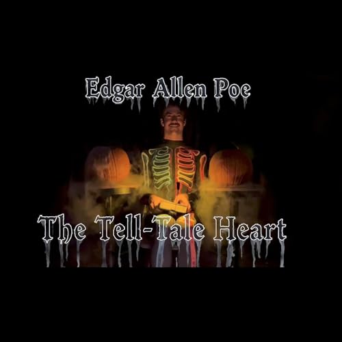 The Tell-Tale Heart by Edgar Allen Poe - Full Audiobook