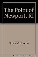 "The Point" of Newport, RI 0971004005 Book Cover