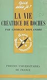  La vie, créatrice de roches: Le rôle bâtisseur des êtres microscopiques et la genèse des houilles et des pétroles (French Edition)