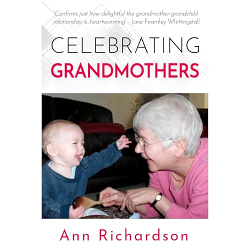 Celebrating Grandmothers by Ann Richardson episode artwork