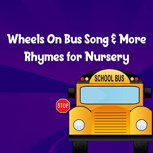 Wheels On Bus Song & More Rhymes for Nursery Wheels On