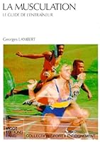 La Musculation "le guide de l'entraÃ®neur" 2711407640 Book Cover