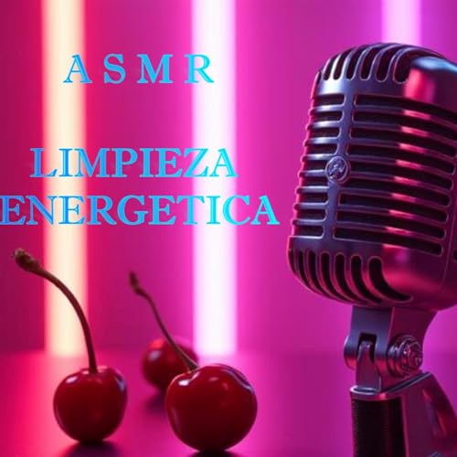 ASMR LIMPIEZA ENERGETICA