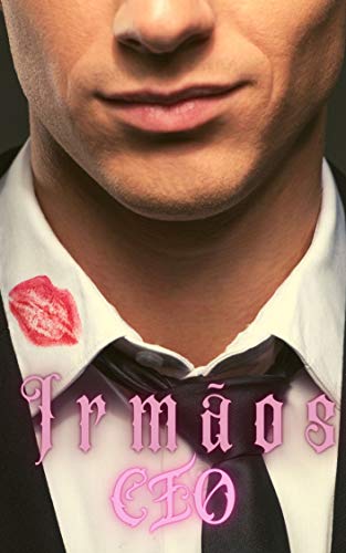 IRMÃOS CEO