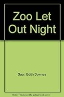 Zoo Let Out Night 0970805322 Book Cover