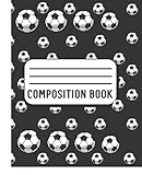 Composition notebook: Football wide ruled notebook for kids , boys and girls , students ,teens perfect gift for school and college