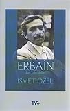 ismet inönü  Erbain: Kirik Yilin Siirleri: Kırık Yılın Şiirleri