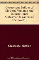 Ceausescu (Leaders of the World) 0080281818 Book Cover