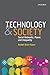 Technology and Society: Social Networks, Power, and Inequality (Themes in Canadian Sociology)