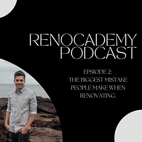 Biggest mistake people make when renovating.