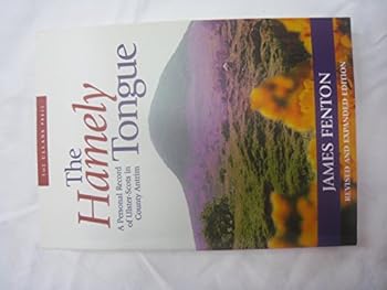 Paperback The hamely tongue: A personal record of Ulster-Scots in County Antrim Book
