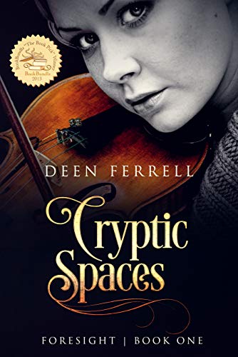 Cryptic Spaces: A Time Travel Science Fiction Fantasy with Romance, Mystery, and Hidden Worlds
