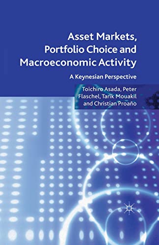 Asset Markets, Portfolio Choice and Macroeconomic Activity: A Keynesian Perspective