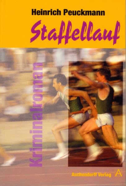 Staffellauf: Ein Kriminalroman für junge Leser
