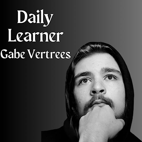Page de couverture de The Daily Learner w/ Gabe Vertrees
