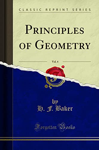 Principles of Geometry, Vol. 4 (Classic Reprint)