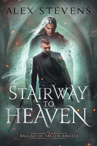 Stairway to Heaven: Ballad of Fallen Angels Book 2