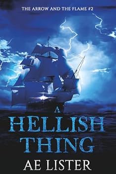 Paperback A Hellish Thing (The Arrow and the Flame) Book