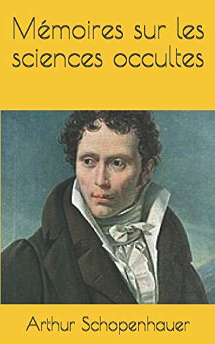 Mémoires sur les sciences occultes (French Edition)