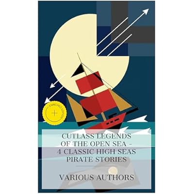 Cutlass Legends of the Open Sea - 4 Classic High Seas Pirate Stories