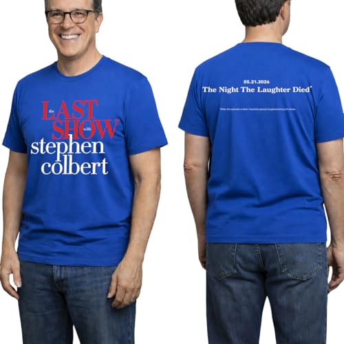 The Last Show Stephan Colbert 2026 Shirt The Last Show Merch The Night the Laughter Dies T-Shirt (US Alpha Large Regular Regular Multiple Colors - Royal Blue)