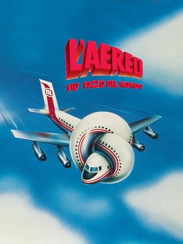 L'Aereo Piu' Pazzo Del Mondo