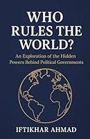 Who Rules The World? B0G3MC4YLY Book Cover