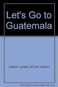 Hardcover Let's go to Guatemala, (Judson guides to Latin America) Book