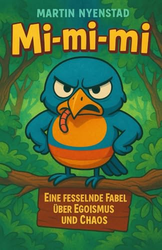 Mi-mi-mi: Eine fesselnde Fabel über Egoismus und Chaos
