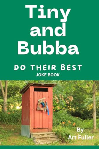 Tiny and Bubba Do Their Best: Joke Book