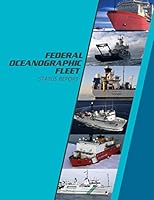 Federal Oceanographic Fleet Status Report 1511824980 Book Cover