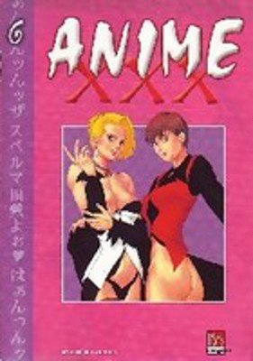 Animé XXX, tome 6 Animé XXX, tome 6