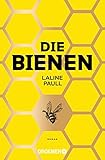  Die Bienen: Roman