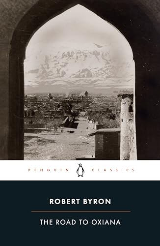 Penguin Classics Road To Oxiana