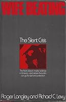 Wife Beating: The Silent Crisis 087690231X Book Cover