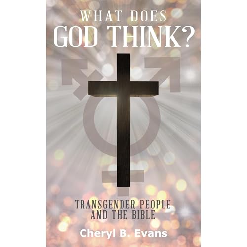 What Does God Think? by Cheryl B. Evans episode artwork