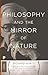 Philosophy and the Mirror of Nature: Thirtieth-Anniversary Edition (Princeton Classics)