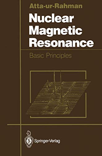 Nuclear Magnetic Resonance: Basic Principles view 2