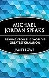 michael jordan pro basketball reference  Michael Jordan Speaks: Lessons from the World\'s Greatest Champion