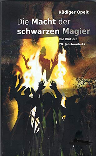Die Macht der schwarzen Magier: Der Deep State manipuliert uns alle! (German Edition)