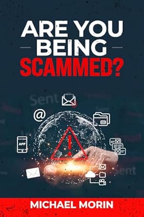 Amazon.com: Are You Being Scammed? eBook : Morin, Michael: Kindle Store