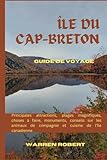  Île Du Cap-Breton Guide De Voyage: Principales attractions, plages magnifiques, choses à faire, monuments, conseils sur les animaux de compagnie et cuisine de l\'île canadienne