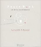 Peace Book いま ぼくらに なにができるだろう