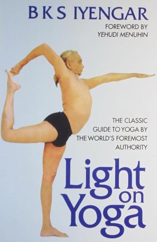 Harper Collins India Light on Yoga: The Classic Guide to Yoga by ...