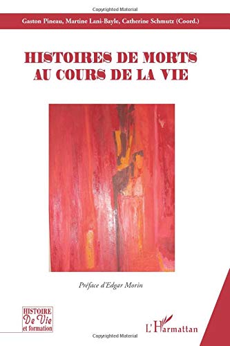 Histoires de morts au cours de la vie