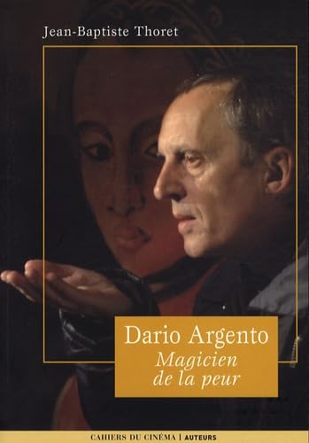 Dario Argento. Magicien de la peur, l'ouvrage de référence pour collectionneur exigeant