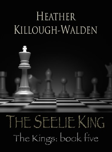 The Seelie King: The Kings, Book Five