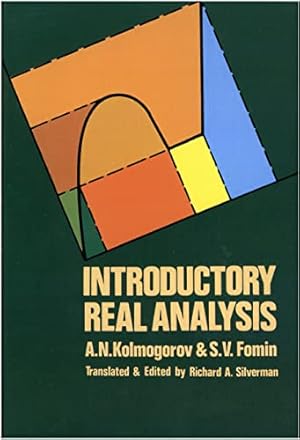 Book cover Introductory Real Analysis (Dover Books on Mathematics)