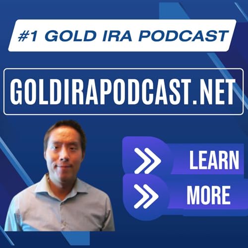 『#1 BEST GOLD IRA PODCAST / Precious Metals IRA Accounts Podcast / Precious Metals Gold IRA Podcast With Jeffrey Tan [goldirapodcast.net]』のカバーアート
