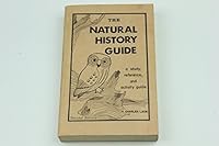 The natural history guide;: A study, reference, and activity guide, by H. Charles Laun B0007DW9LI Book Cover
